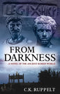 From Darkness: A Novel of the Ancient Roman World - Paperback