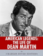 American Legends: The Life of Dean Martin - Paperback