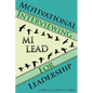 Motivational Interviewing for Leadership: Mi-Lead - Paperback