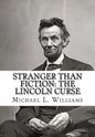 Stranger Than Fiction: The Lincoln Curse - Paperback