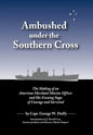 Ambushed Under the Southern Cross - Hardcover