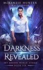 Darkness Revealed - Paperback