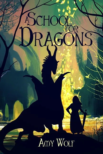 A School for Dragons - Paperback