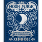 Moon Magic: Lunar Spells to Attract an Enchanted Life - Hardcover