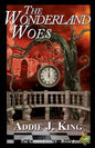 The Wonderland Woes - Paperback