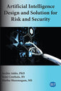 Artificial Intelligence Design and Solution for Risk and Security - Paperback