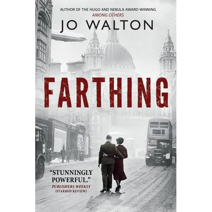 Farthing: A Story of a World That Could Have Been - Paperback