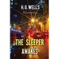 The Sleeper Awakes - Paperback