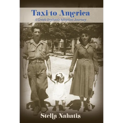 Taxi to America: A Greek Orphan's Adoption Journey - Hardcover