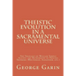 Theistic Evolution in a Sacramental Universe: The Theology of William Temple Against the Background of Process Thinkers (Whitehead, Alexander, etc.) - Paperback
