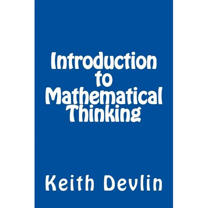 Introduction to Mathematical Thinking - Paperback