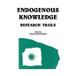 Endogenous Knowledge: Research Tra - Paperback