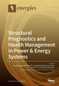 Structural Prognostics and Health Management in Power & Energy Systems - Paperback