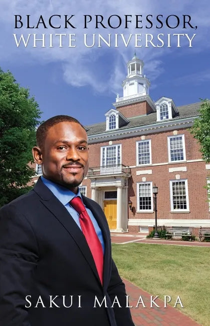 Black Professor, White University - Paperback