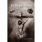To Hope Again: The King's Revolt - Paperback