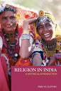 Religion in India: A Historical Introduction - Paperback