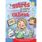 El Estrés Te Altera de Pies a Cabeza - Paperback