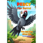 Percy the Parrot: True tales of an African Gray, Illustrated - Paperback
