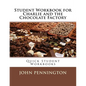 Student Workbook for Charlie and the Chocolate Factory: Quick Student Workbooks - Paperback