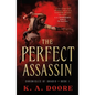 The Perfect Assassin: Book 1 in the Chronicles of Ghadid - Paperback