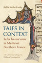 Tales in Context: Sefer Ha-Ma'asim in Medieval Northern France - Hardcover