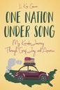 One Nation Under Song: My Karaoke Journey Through Grief, Joy, and America - Paperback