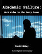 Academic Failure (Screenplay): dark sides to the ivory tower (2nd ed.) - Paperback