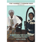 The Harriet Tubman Way: An Inspirational Guide to Self-Love, Empowerment, and Legendary Leadership for Girls (Workbook) - Paperback