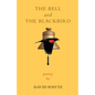 The Bell and the Blackbird - Paperback