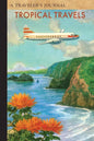 Tropical Travels: A Traveler's Journal - Paperback