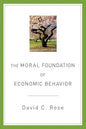 The Moral Foundation of Economic Behavior - Paperback