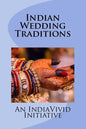 Indian Wedding Traditions - Paperback