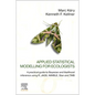 Applied Statistical Modelling for Ecologists: A Practical Guide to Bayesian and Likelihood Inference Using R, Jags, Nimble, Stan and Tmb - Paperback