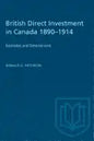 British Direct Investment in Canada 1890-1914: Estimates and Determinants - Paperback