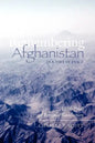 Remembering Afghanistan in a Time of Peace, 1958-1960: A Personal Recollection: A Personal Recollection - Paperback