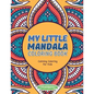 My Little Mandala Coloring Book - Calming Coloring For Kids - Paperback