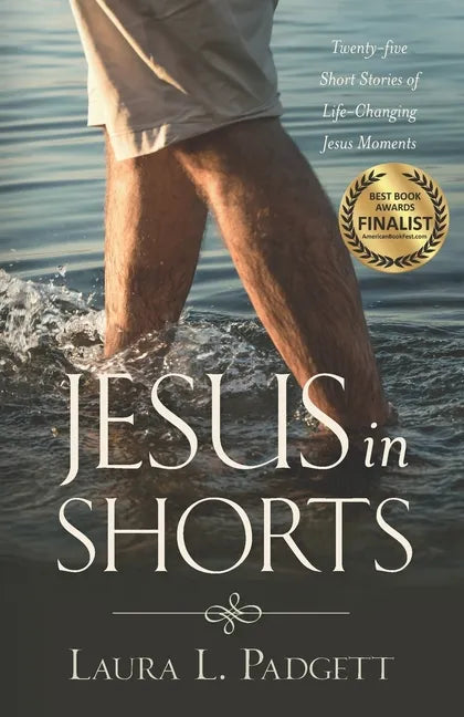 Jesus in Shorts: Twenty-five Short Stories of Life-Changing Jesus Moments - Paperback