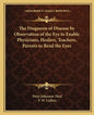 The Diagnosis of Disease by Observation of the Eye to Enable Physicians, Healers, Teachers, Parents to Read the Eyes - Paperback