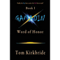 Book I, Gamadin: Word of Honor - Paperback