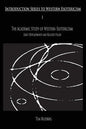 The Academic Study of Western Esotericism: Early Developments and Related Fields - Paperback