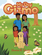 My Dog Gizmo - Paperback