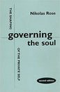 Governing the Soul: The Shaping of the Private Self - Second Edition - Paperback