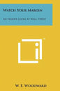 Watch Your Margin: An Insider Looks At Wall Street - Paperback