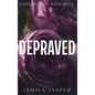 Depraved: Dark Billionaire Bully BWWM Romance - Hardcover
