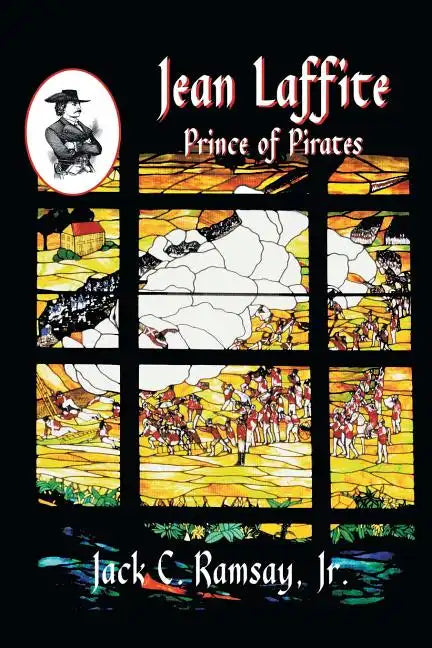 Jean Laffite: Prince of Pirates - Paperback