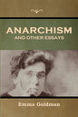 Anarchism and Other Essays - Paperback