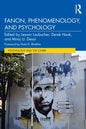 Fanon, Phenomenology, and Psychology - Paperback