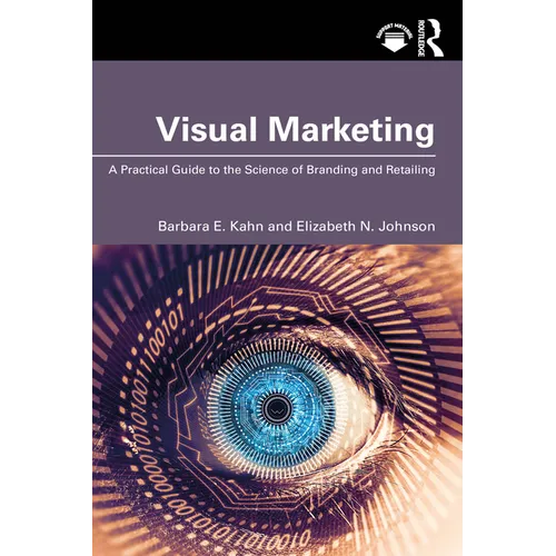 Visual Marketing: A Practical Guide to the Science of Branding & Retailing - Paperback