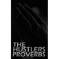 The Hustlers Proverbs - Paperback