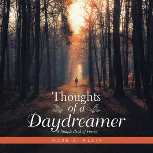 Thoughts of a Daydreamer: A Simple Book of Poems - Paperback